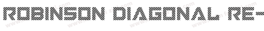 Robinson Diagonal Re字体转换